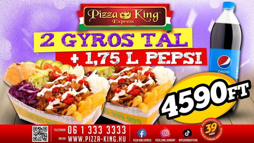 Pizza King 11 - 2 db vegyes gyros tál vegyes körettel 1,75lpepsivel - Szuper ajánlat - Online rendelés